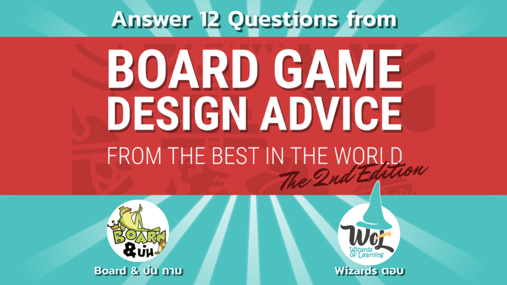 12 Questions from Board Game Design Advice Wizards of Learning